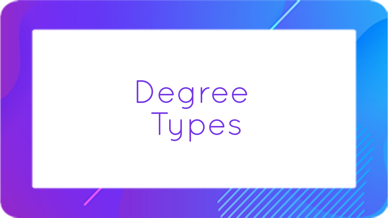 Degree Types