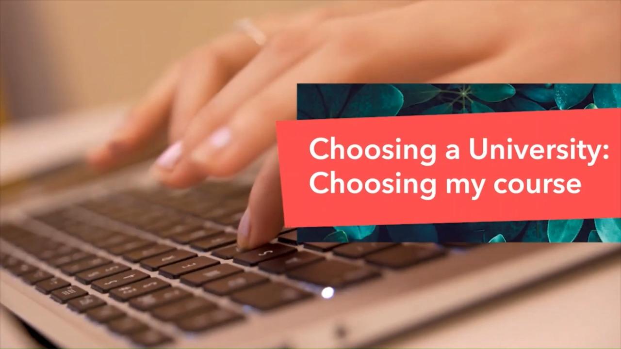 Choosing a course