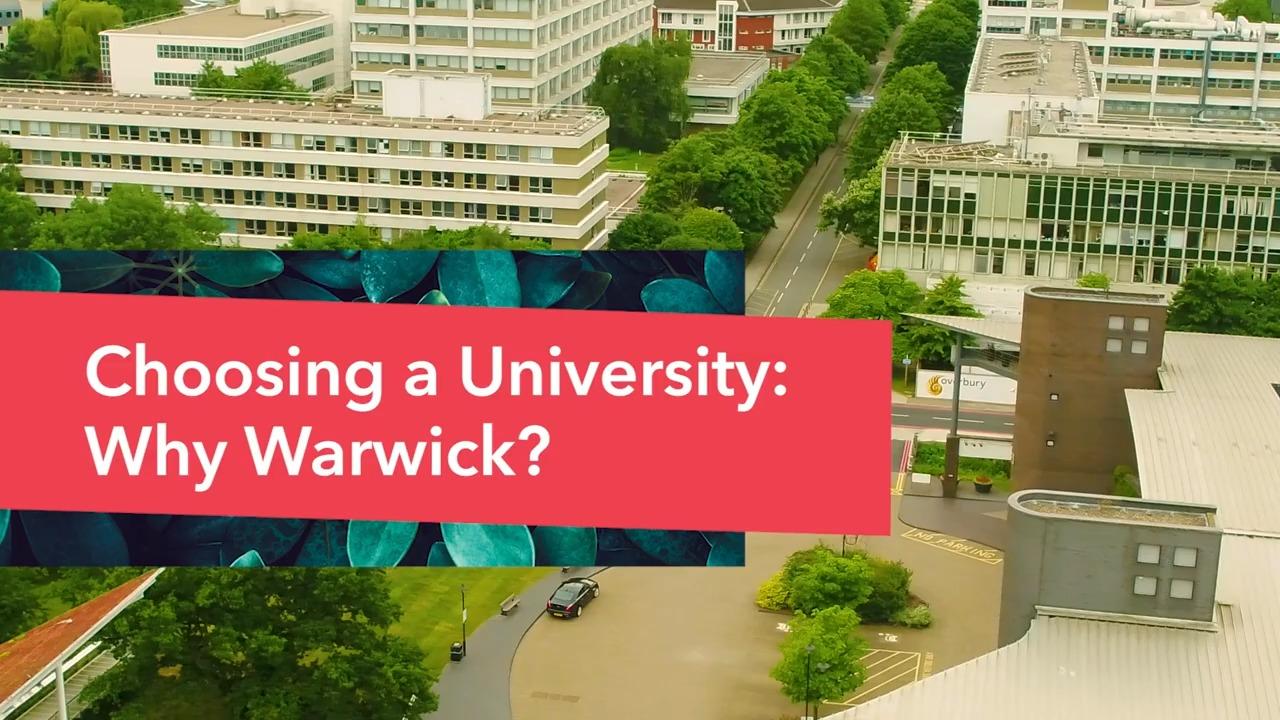 Choosing a University: Why Warwick?