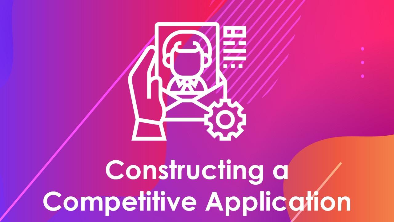 Constructing a Competitive Application