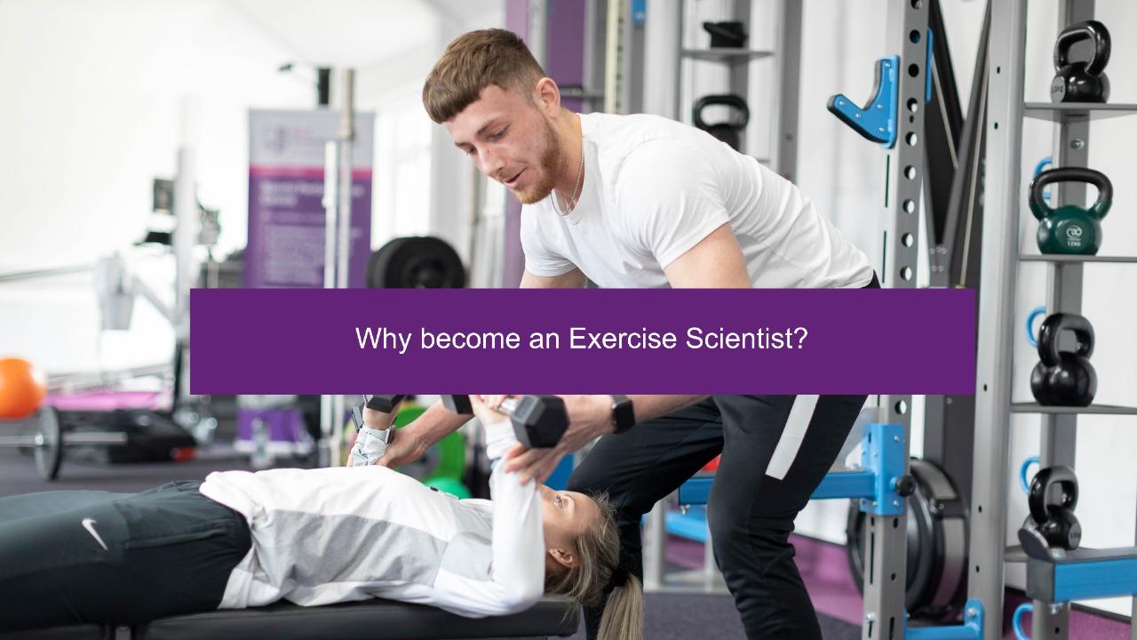 Why Become an Exercise Scientist?