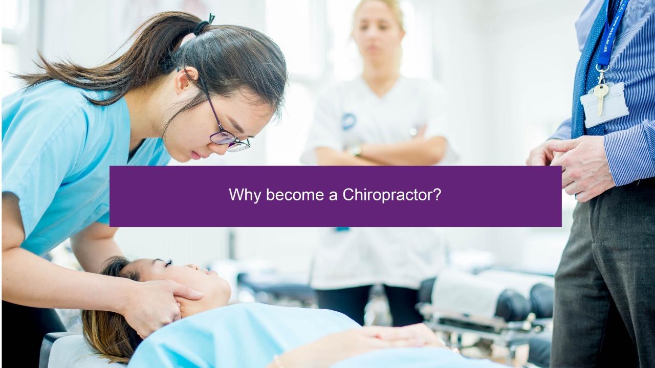 Why become a Chiropractor?