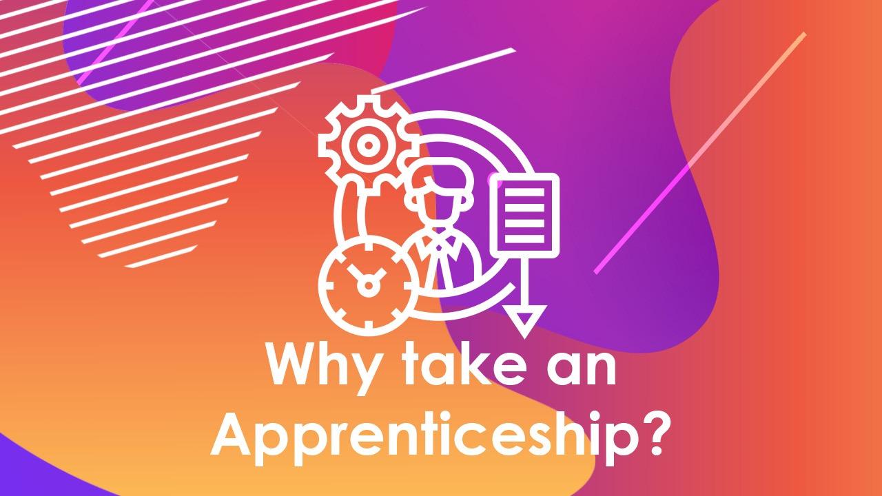Why take an Apprenticeship